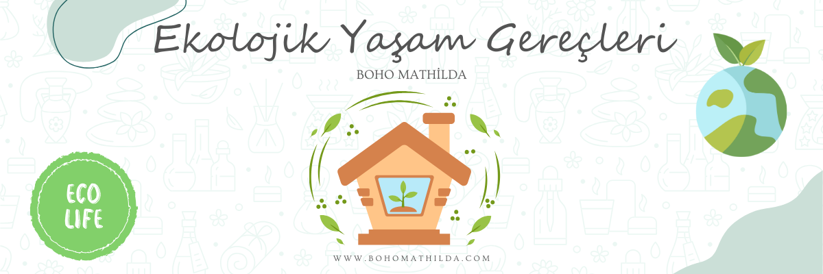 Ekolojik Yaşam Gereçleri - Boho Mathilda Aromaterapi