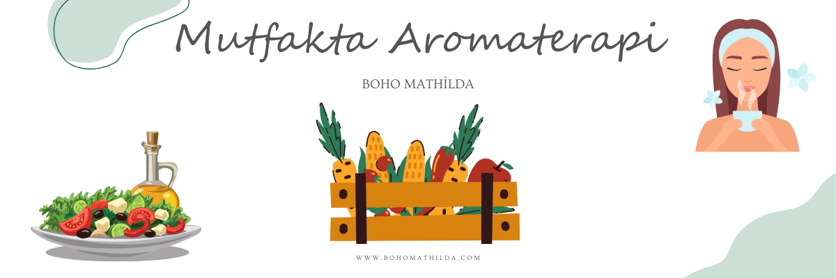 Mutfakta Aromaterapi - Boho Mathilda Aromaterapi