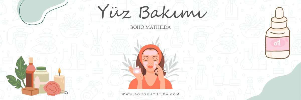 Yüz Bakımı - Boho Mathilda Aromaterapi